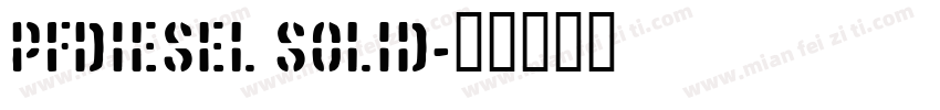 PFDiesel Solid字体转换